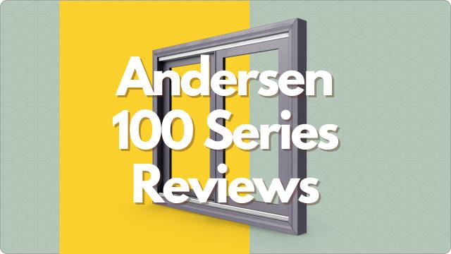Anderson 100 Series Reviews