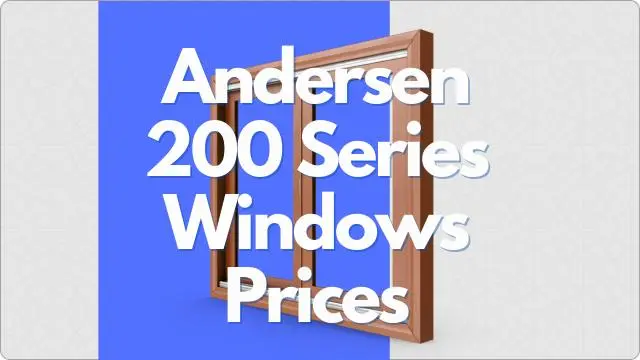Anderson 200 Series Windows Prices