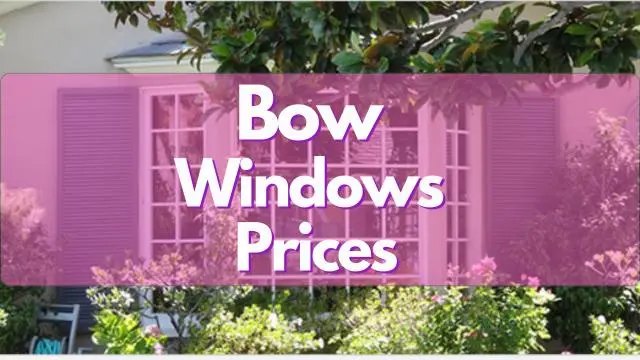 Anderson Bow Windows Prices